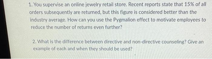 1. You supervise an online jewelry retail store.