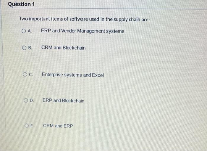 Question 1 Two important items of software used