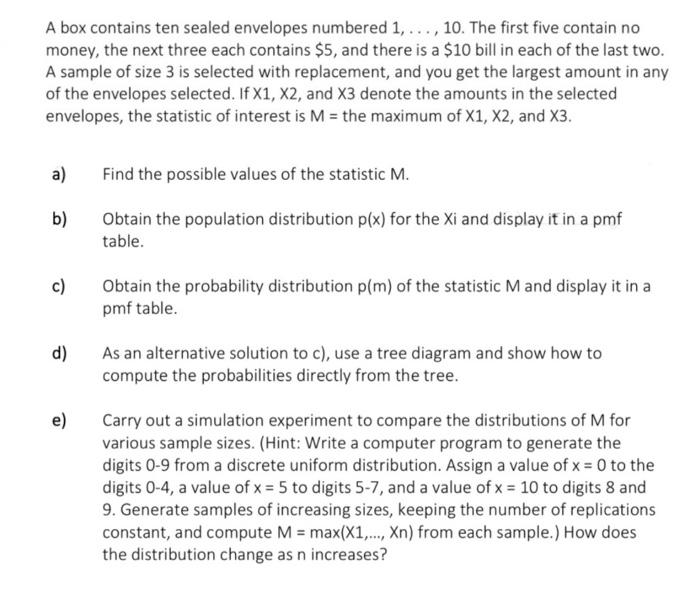 A box contains ten sealed envelopes numbered
