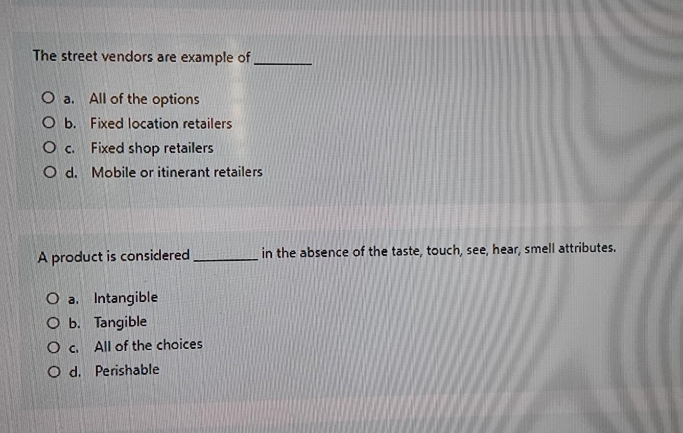 The street vendors are example of O a. All of the