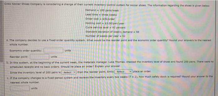 Crew Soccer Shoes Company is considering change