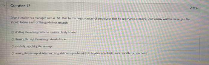 Question 15 2 pts Brian Henslee is a manager with
