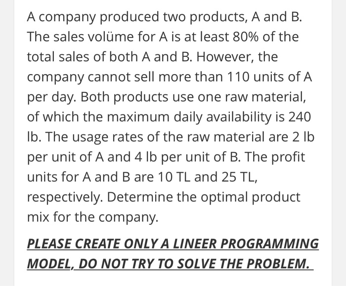 please explain each step A company produced two