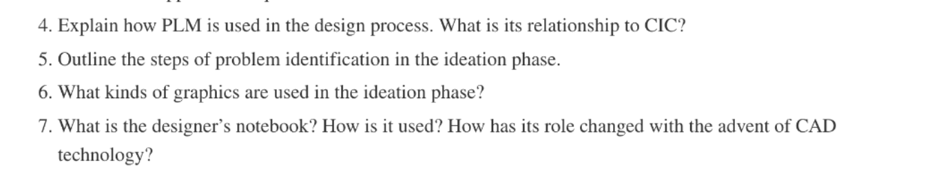 4. Explain how PLM is used in the design process.