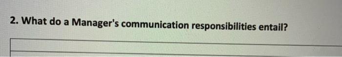 2. What do a Manager's communication