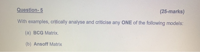 Question-5 (25-marks) With examples, critically