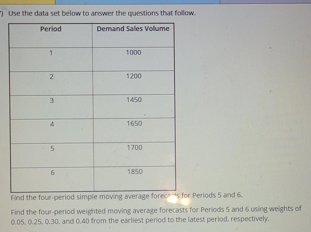 Use the data set below to answer the questions