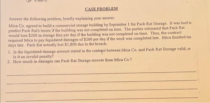 CASE PROBLEM Answer the following problem,