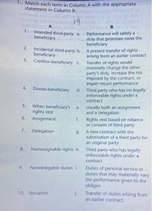 1. Match each term in Column A with the