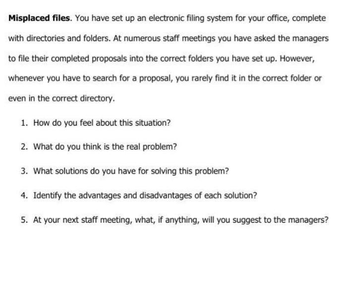 Misplaced files. You have set up an electronic