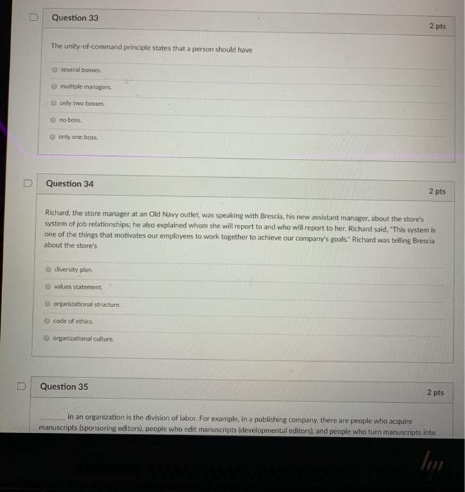 Question 33 2 pts The unity-of-command principle