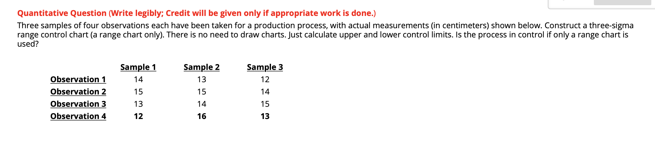 Quantitative Question (Write legibly; Credit will