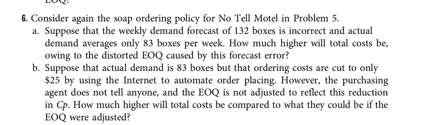 6. Consider again the soap ordering policy for No