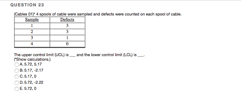 QUESTION 23 (Cables 01)* 4 spools of cable were