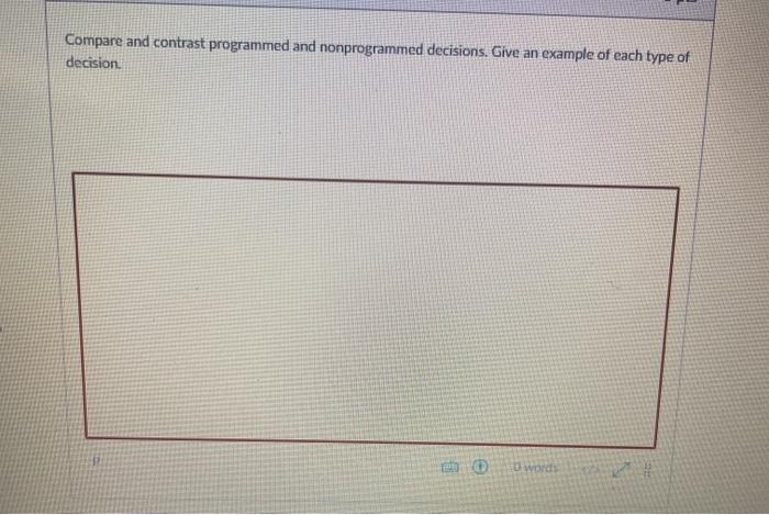 Compare and contrast programmed and nonprogrammed