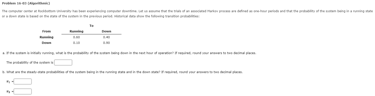 Problem 16-03 (Algorithmic) The computer center