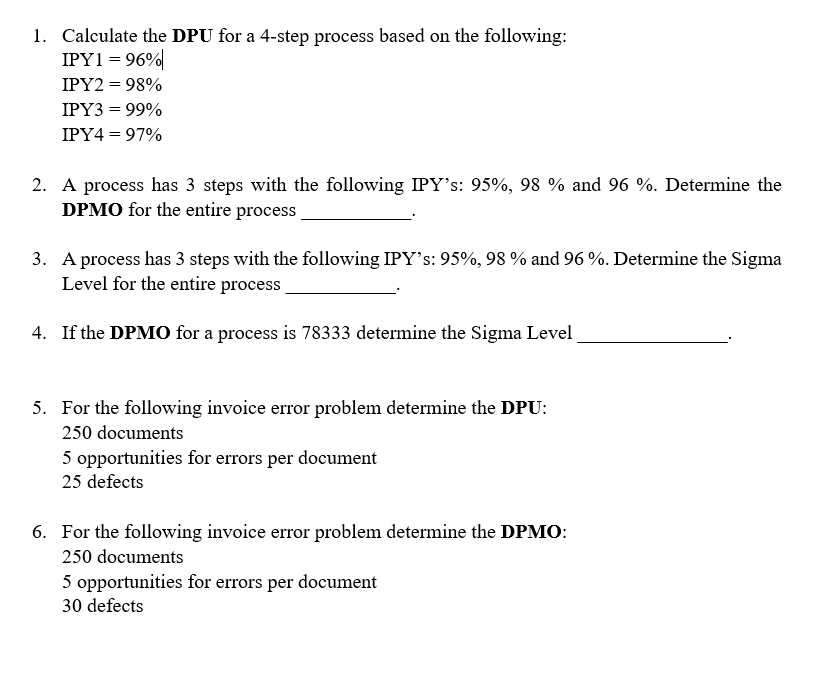 1. Calculate the DPU for a 4-step process based
