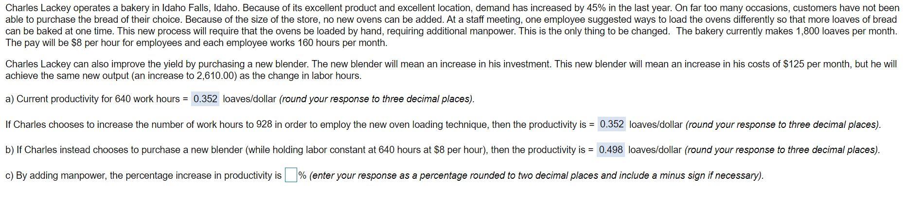 I need help with part C. Charles Lackey operates