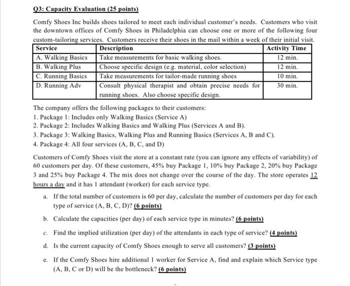 Q3: Capacity Evaluation (25 points) Comfy Shoes