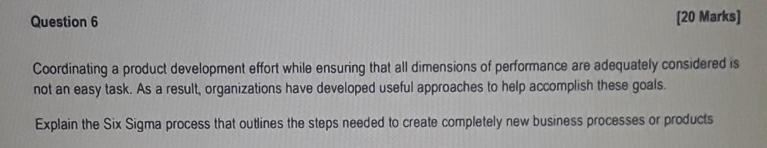 Question 6 [20 Marks) Coordinating a product