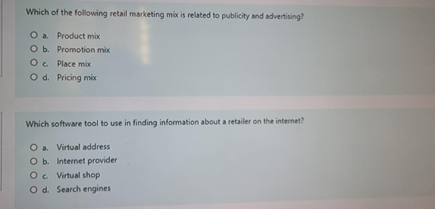 Which of the following retail marketing mix is