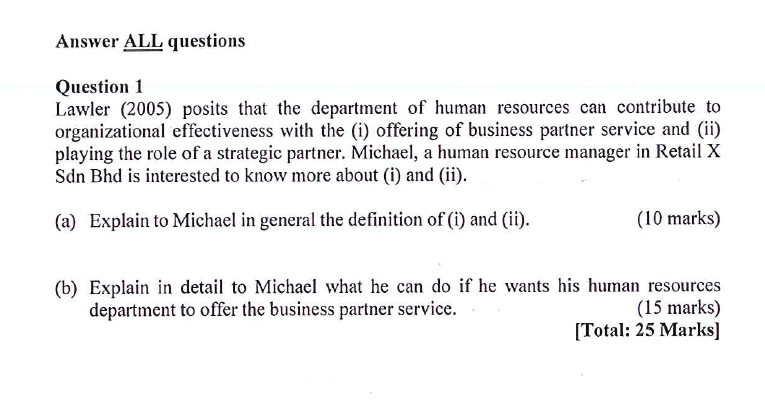 Question 1 Lawler (2005) posits that the