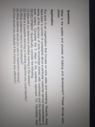 Questions: What is the system and process of