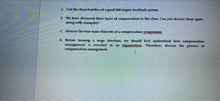 1. List the characteristics of a good 360-degree