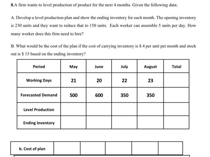 Note - can you do it on paper if possible. 8.A