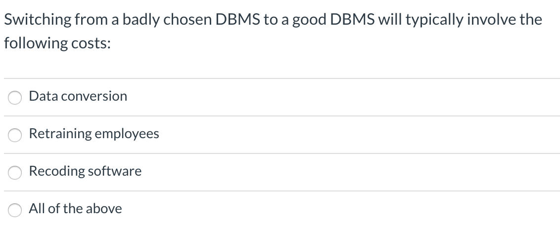 Switching from a badly chosen DBMS to a good DBMS