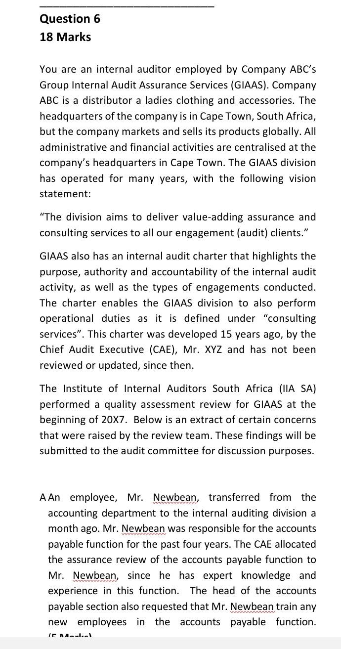 Question 6 18 Marks You are an internal auditor