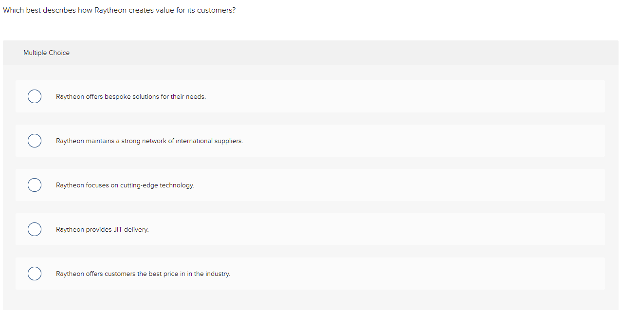 Which best describes how Raytheon creates value