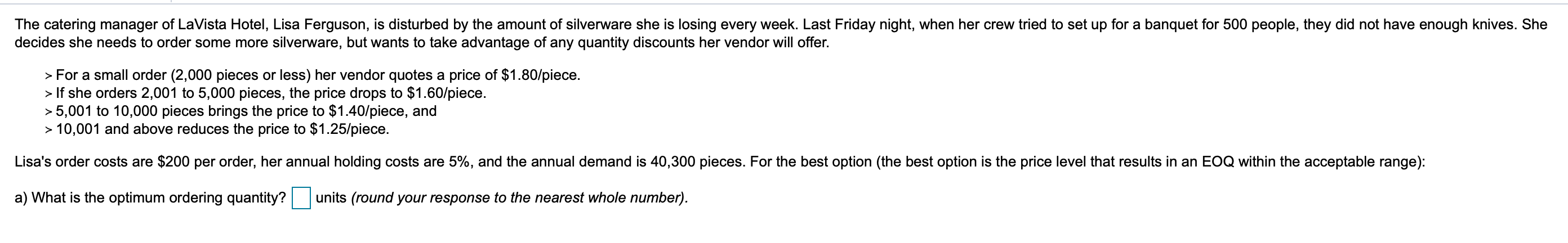 The catering manager of LaVista Hotel, Lisa