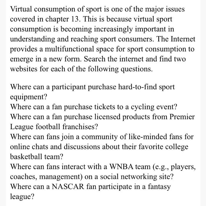 Virtual consumption of sport is one of the major