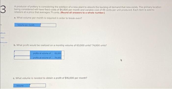 3 A producer of pottery is considering the