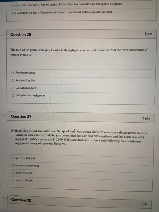 Committed the tort of battery against Michael but