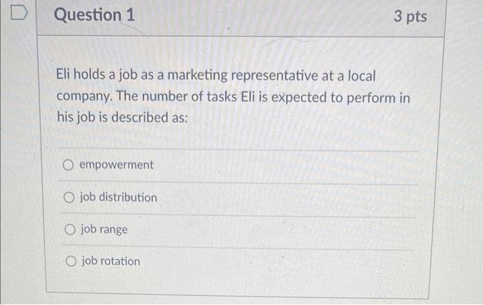 please answer all Question 1 3 pts Eli holds a