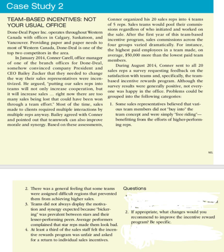 Case Study 2 TEAM-BASED INCENTIVES: NOT Conner