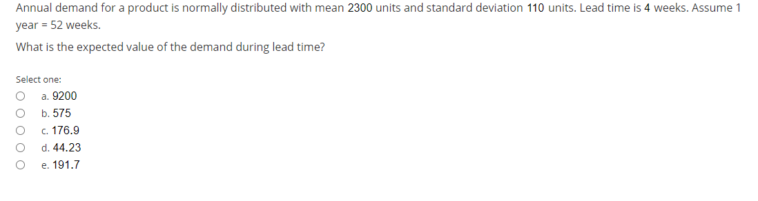 Annual demand for a product is normally