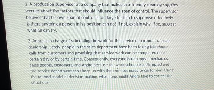 1. A production supervisor at a company that