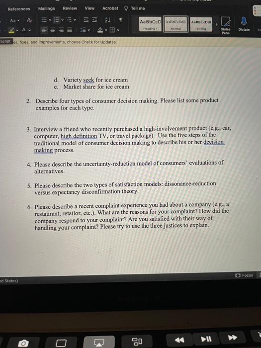 d. Variety seek for ice cream e. Market share for