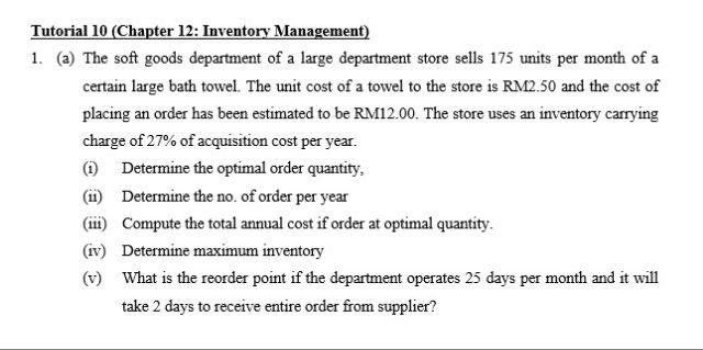 Tutorial 10 (Chapter 12: Inventory Management) 1.