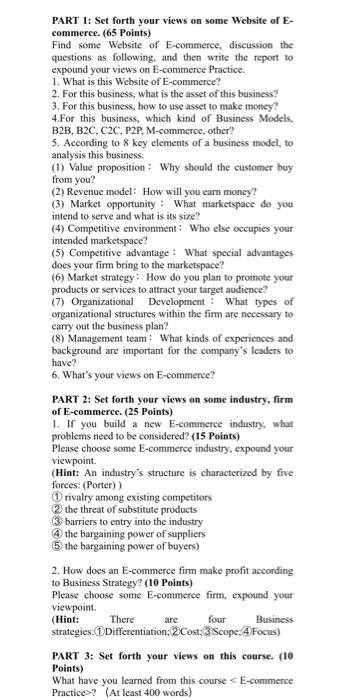 PART 1: Set forth your views on some Website of