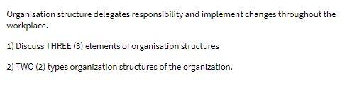 Organisation structure delegates responsibility