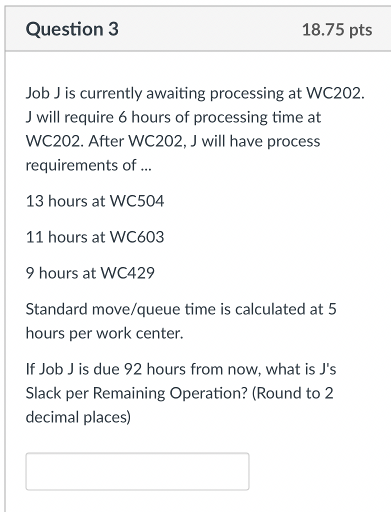 ho how would you solve this? Question 3 18.75 pts