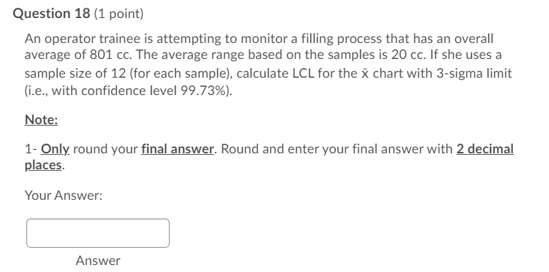 Question 18 (1 point) An operator trainee is