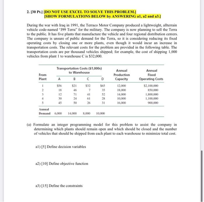 2. [30 Pt.] [DO NOT USE EXCEL TO SOLVE THIS
