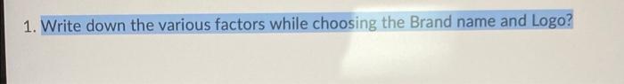 choose one brand and explain 600 words ASAP