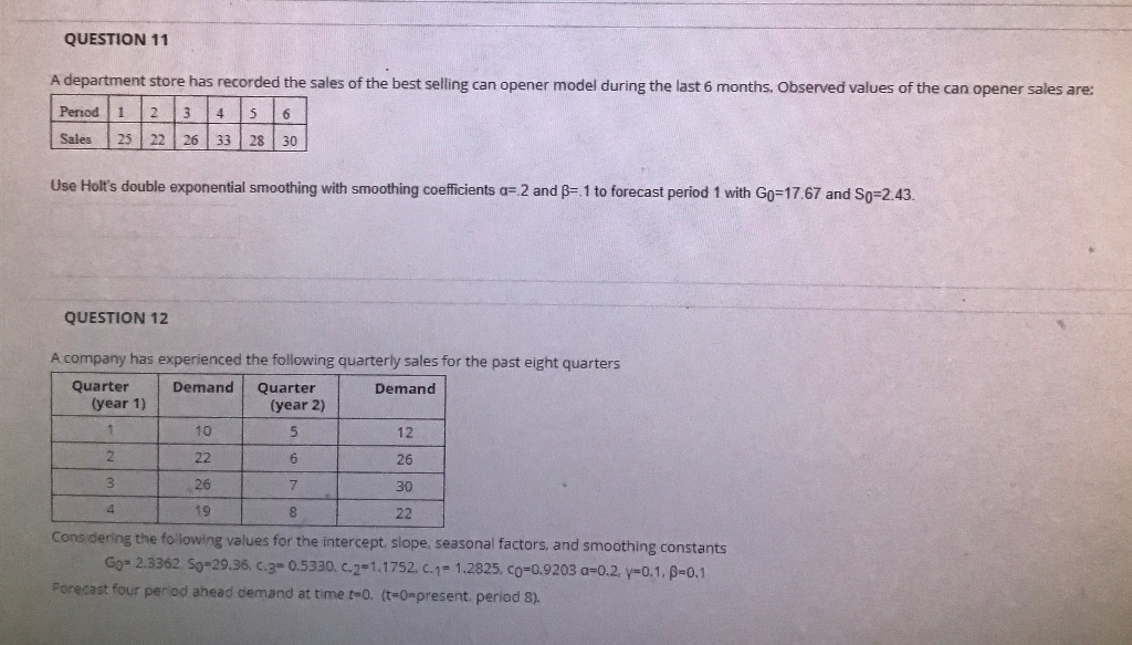 QUESTION 11 A department store has recorded the
