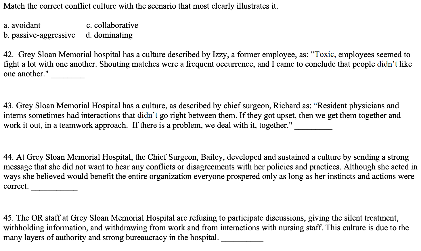 Match the correct conflict culture with the